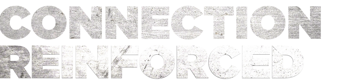 Connection Reinforced